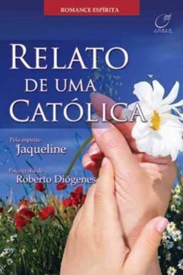 Relato de uma Católica