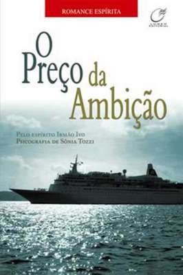 O Preço da Ambição
