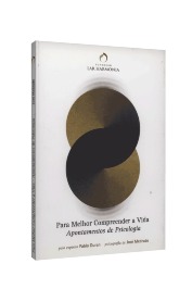 Para Melhor Compreender a Vida: Apontamentos de Psicologia