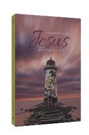 Jesus, o Intérprete de Deus - Vol. 5