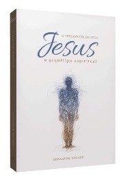 Jesus, o Interprete de Deus, V. 6