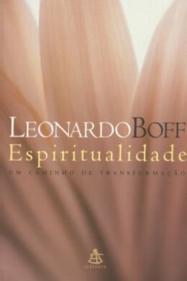 Espiritualidade: um Caminho de Tranformação