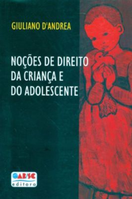 Noções de direito da criança e do adolescente
