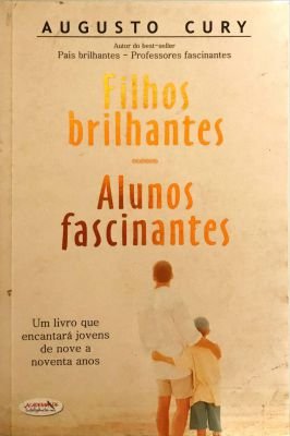 Filhos Brilhantes, Alunos Fascinantes