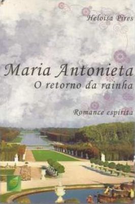 Maria Antonieta- o Retorno da Rainha
