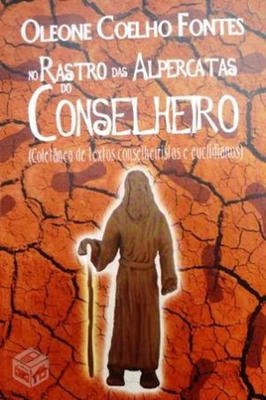 No rastro das alpercatas do Conselheiro