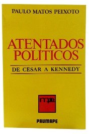 Atentados Políticos- De Cesar a Kennedy