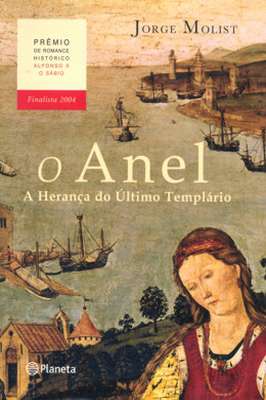 O Anel -a Herança do Ultimo Templário