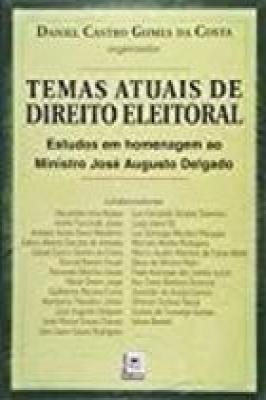 Temas Atuais do Direito Eleitoral