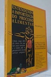 Entendendo a importância do processo alimentar