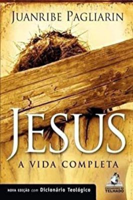 JESUS A VIDA COMPLETA