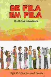 De Fila em Fila - Um Guia de Sobrevivência