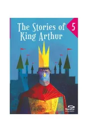 The stories of king Arthur