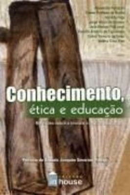Conhecimento, ética e Educação