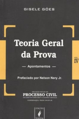 Teoria Geral da Prova - Col. Temas de Processo Civil Vol. IV Capa Comu