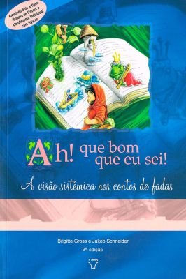 Ah! Que bom que eu sei!