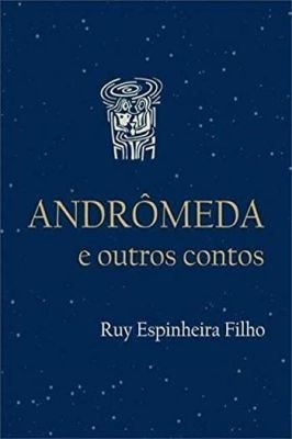 Andromeda e Outros Contos