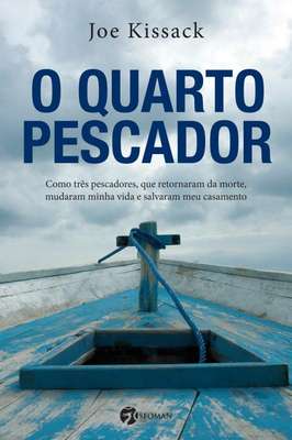 O Quarto Pescador
