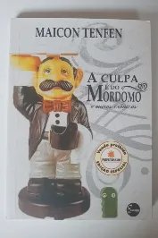 A Culpa e do Mordomo e outras cronicas