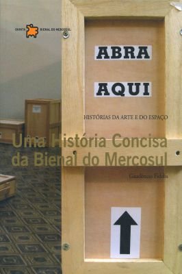 Uma História Concisa da Bienal do Mercosul