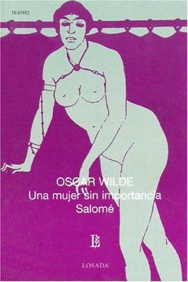 Una Mujer Sin Importancia -salome