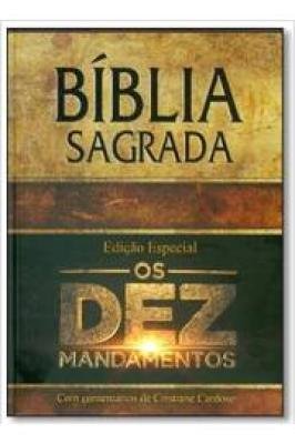 Bíblia Sagrada  - os Dez Mandamentos - Edição Especial