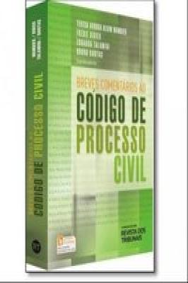 Breves comentários ao novo Código de processo civil