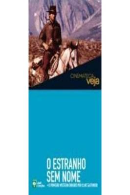 Cinemateca Veja - o Estranho sem Nome