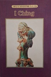 Coleção seu Destino sua Vida - I Ching