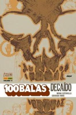 100 Balas - Decaído - Volume 11
