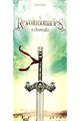 Revolutionaries - o Chamado
