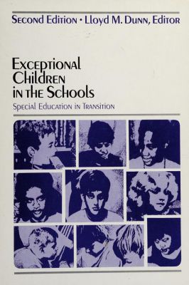 Exceptional Children in the Schools: Special Education in Transition