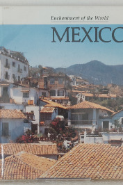 Enchantment of the World Mexico