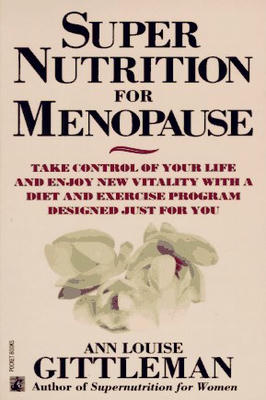 Super Nutrition For Menopause