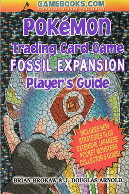Pokémon Trading Card Gama Fossil Expansion Players Guide