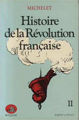 Histoire de La Révolution Française 2 Volumes