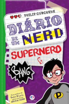 Diário de um Nerd: Supernerd - Livro 3