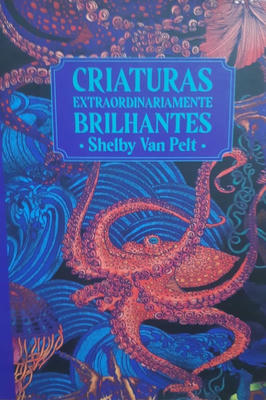 Criaturas Extraordinariamente Brilhantes