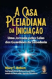 A Casa Pleiadiana da Iniciação