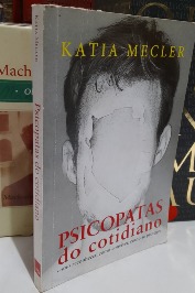 Psicopatas do cotidiano - Edição Slim