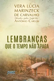 Lembranças que o tempo nao apaga