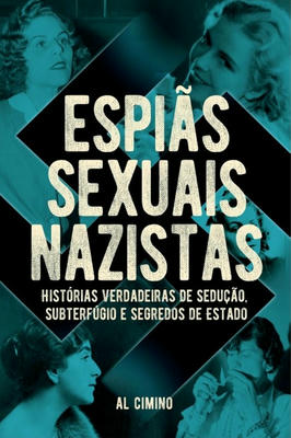 Espiãs Sexuais Nazistas
