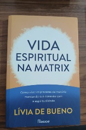 Vida espiritual na matrix