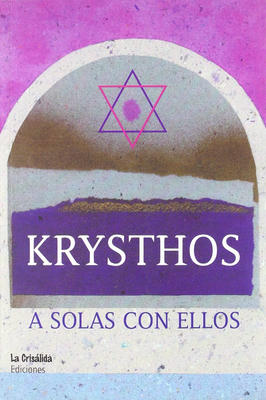 Krysthos: A Solas con Ellos