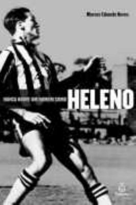 Nunca Houve um Homem Como Heleno