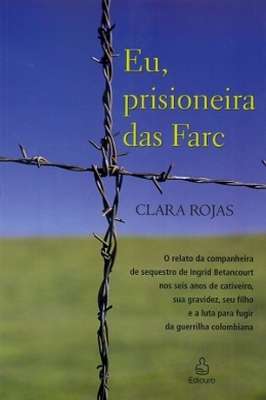 Eu, Prisioneira das Farc
