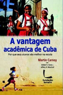 A Vantagem Acadêmica de Cuba