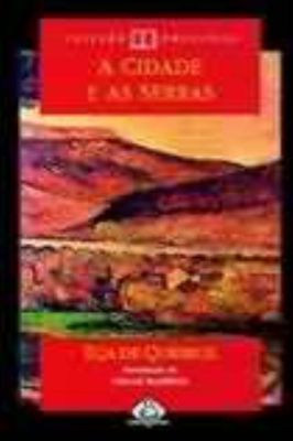 A Cidade e as Serras