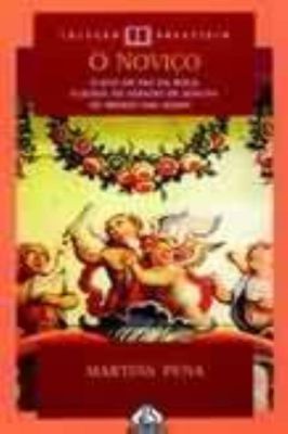 O Noviço - Coleção Pestígio