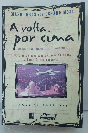 A Volta por cima- Edição revista e ampliada,com caderno de fotos inéditas